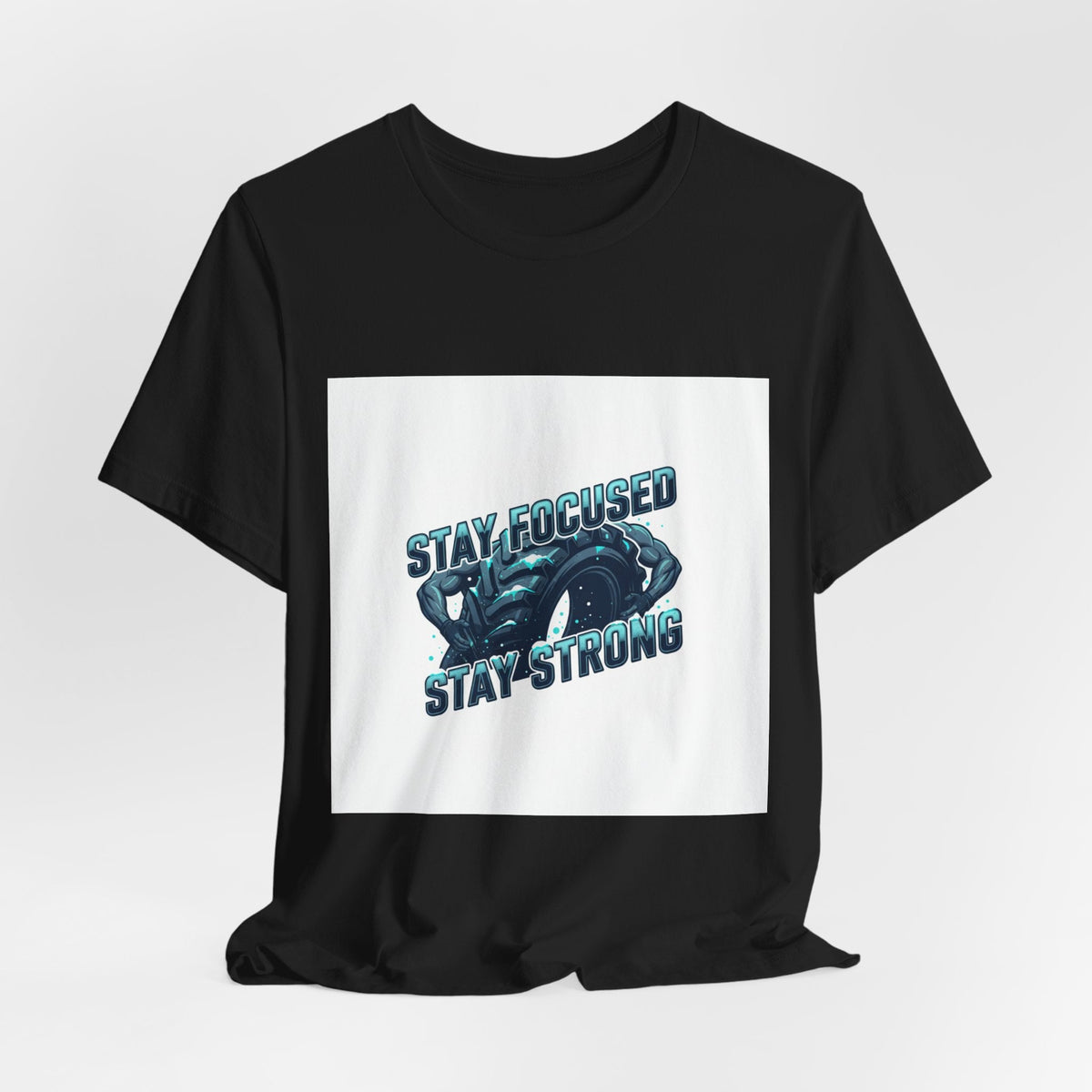 Stay Focused Stay Strong Tee | winter workout shirt, gym motivation apparel