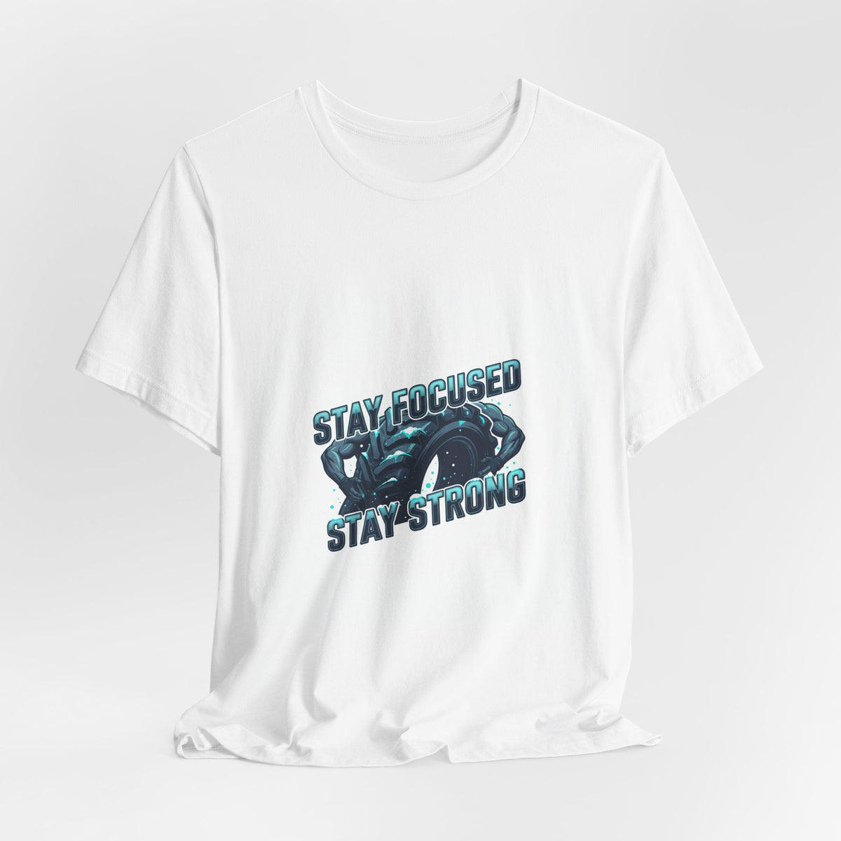 Stay Focused Stay Strong Tee | winter workout shirt, gym motivation apparel