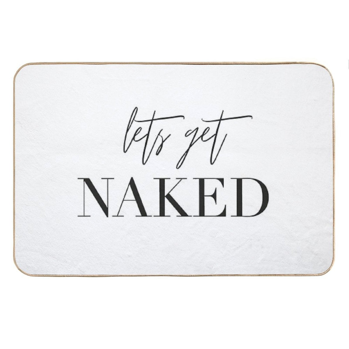 Lets Get Naked, Bathroom, Fun, Bathroom Deco, Bathroom Shower Curtain, Bathroom Rug, Bathroom Fun Bath Mat