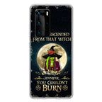 Custom Personalized Witch Phone Case - Gift Idea For Halloween - I am Descended From That Witch You Couldn't Burn - Case For Xiaomi, Oppo And Huawei