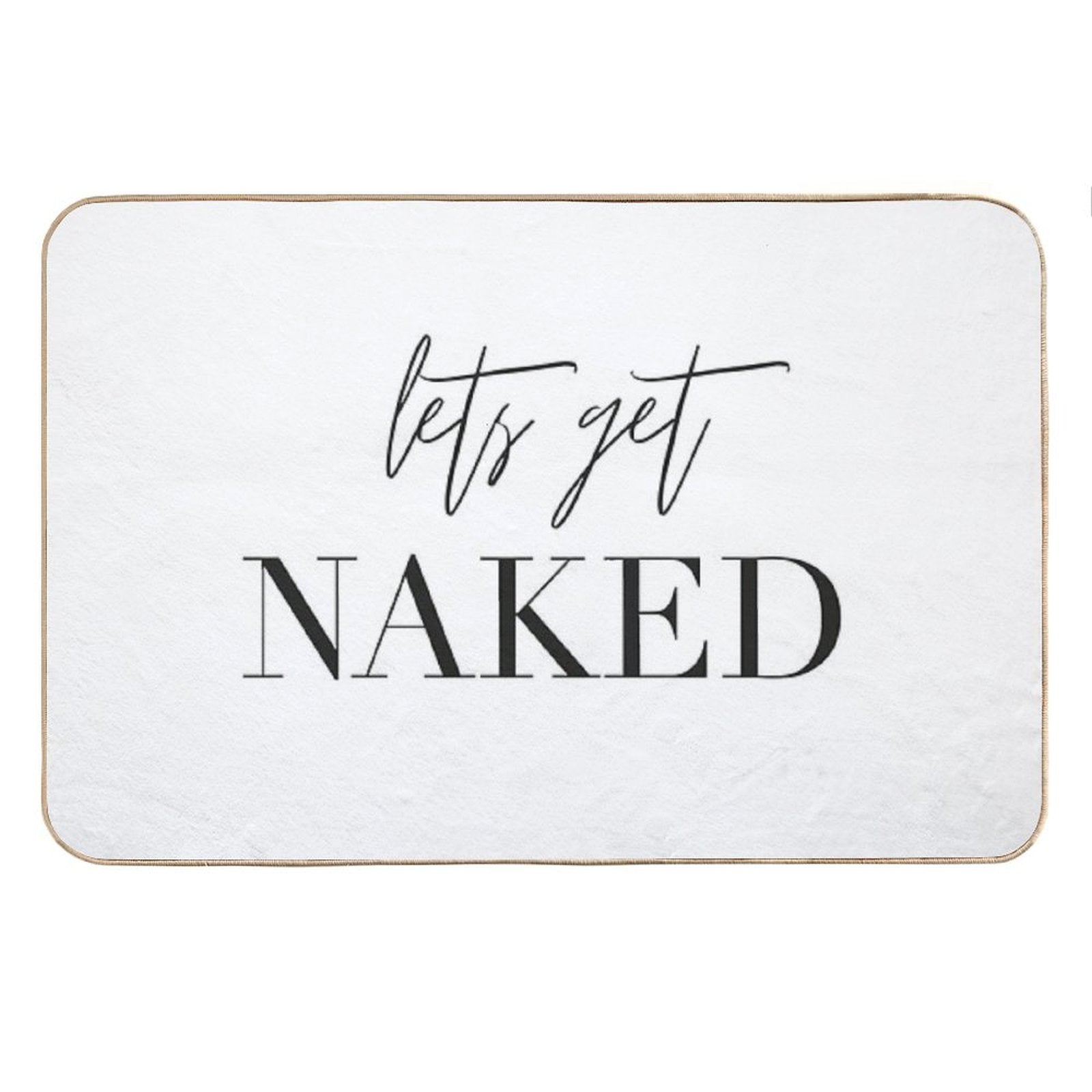 Lets Get Naked, Bathroom, Fun, Bathroom Deco, Bathroom Shower Curtain, Bathroom Rug, Bathroom Fun Bath Mat